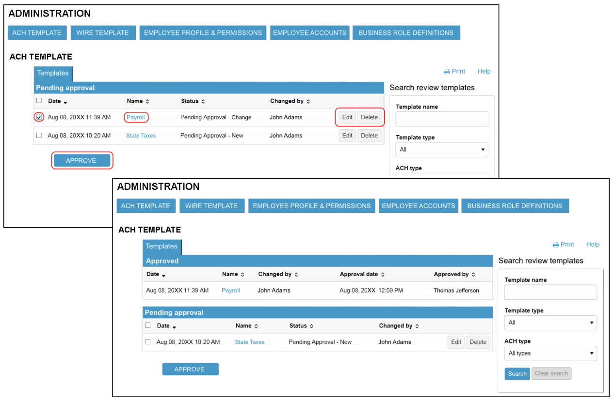 The ACH Template review page enables you to quickly inquire on, edit, delete, or approve templates, if applicable.